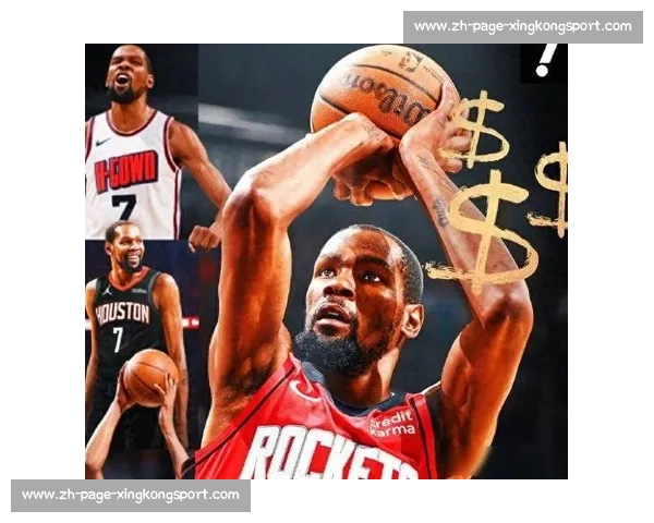 火箭 8 换 1 终擒杜兰特!太阳权衡后接受报价,西部格局再洗牌 火箭 8 换 1 终擒杜兰特!太阳权衡后接受报价,西部格局再洗牌